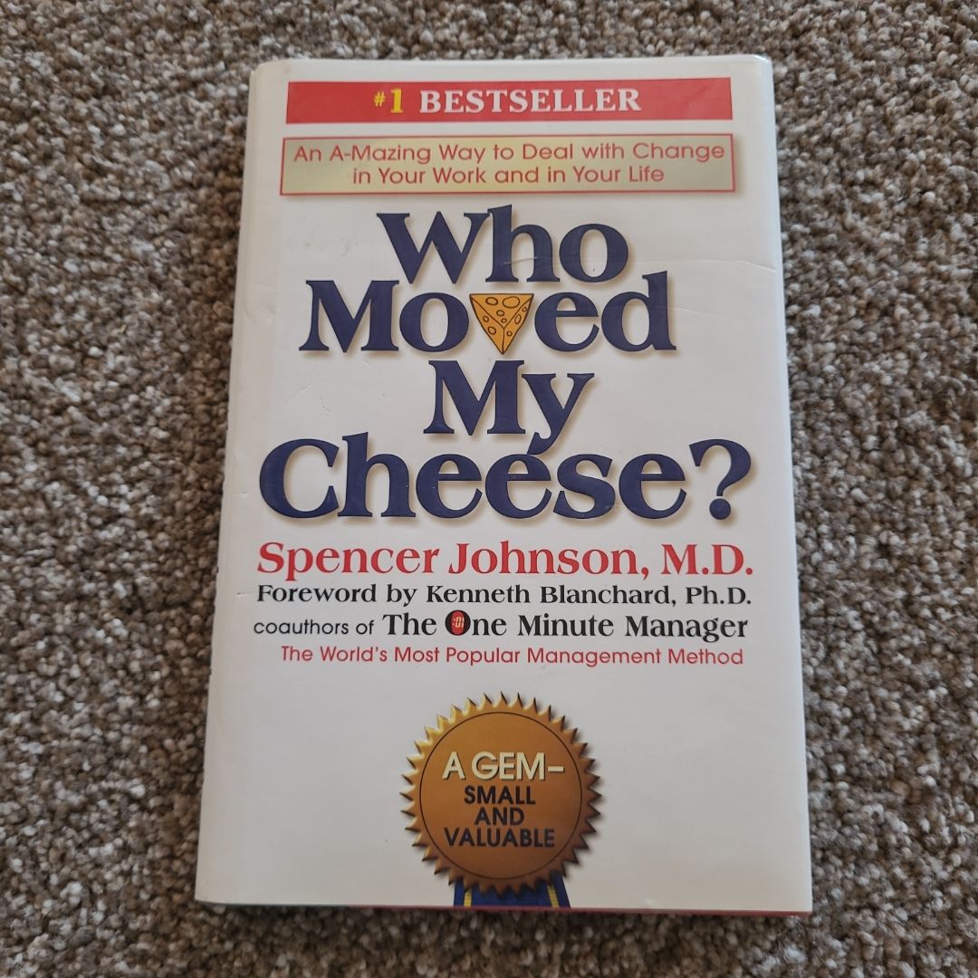 Who Moved My Cheese?