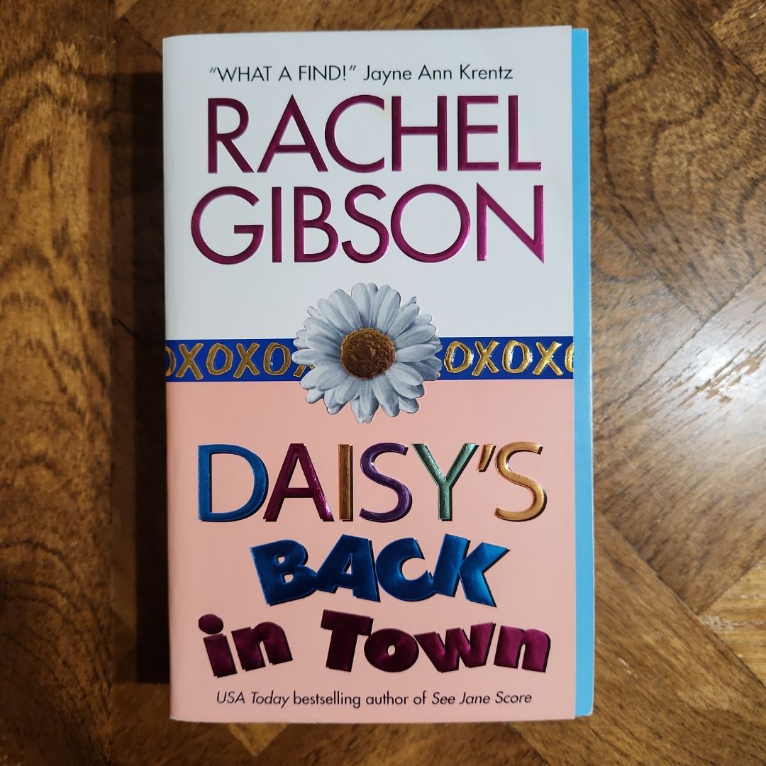 Daisy's Back in Town