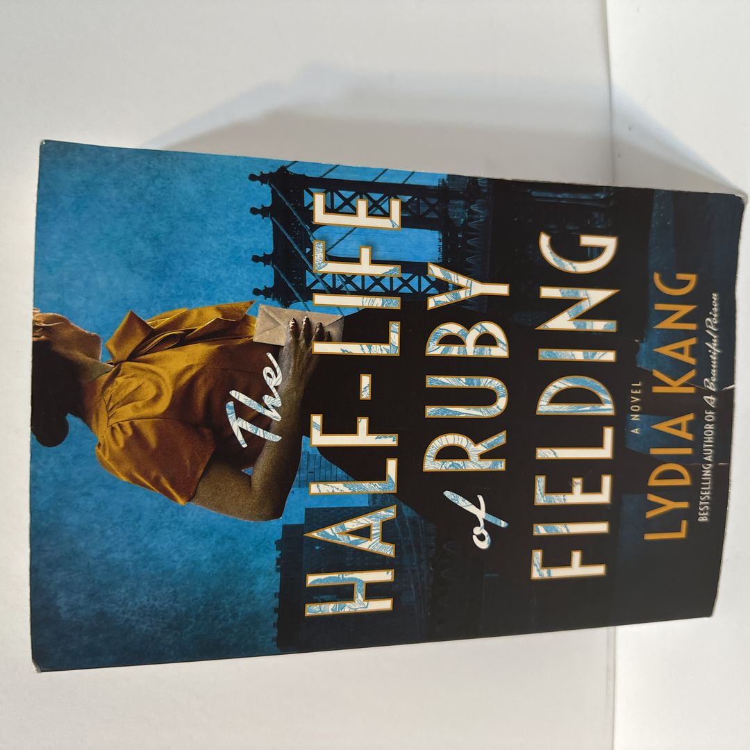 The Half-Life of Ruby Fielding