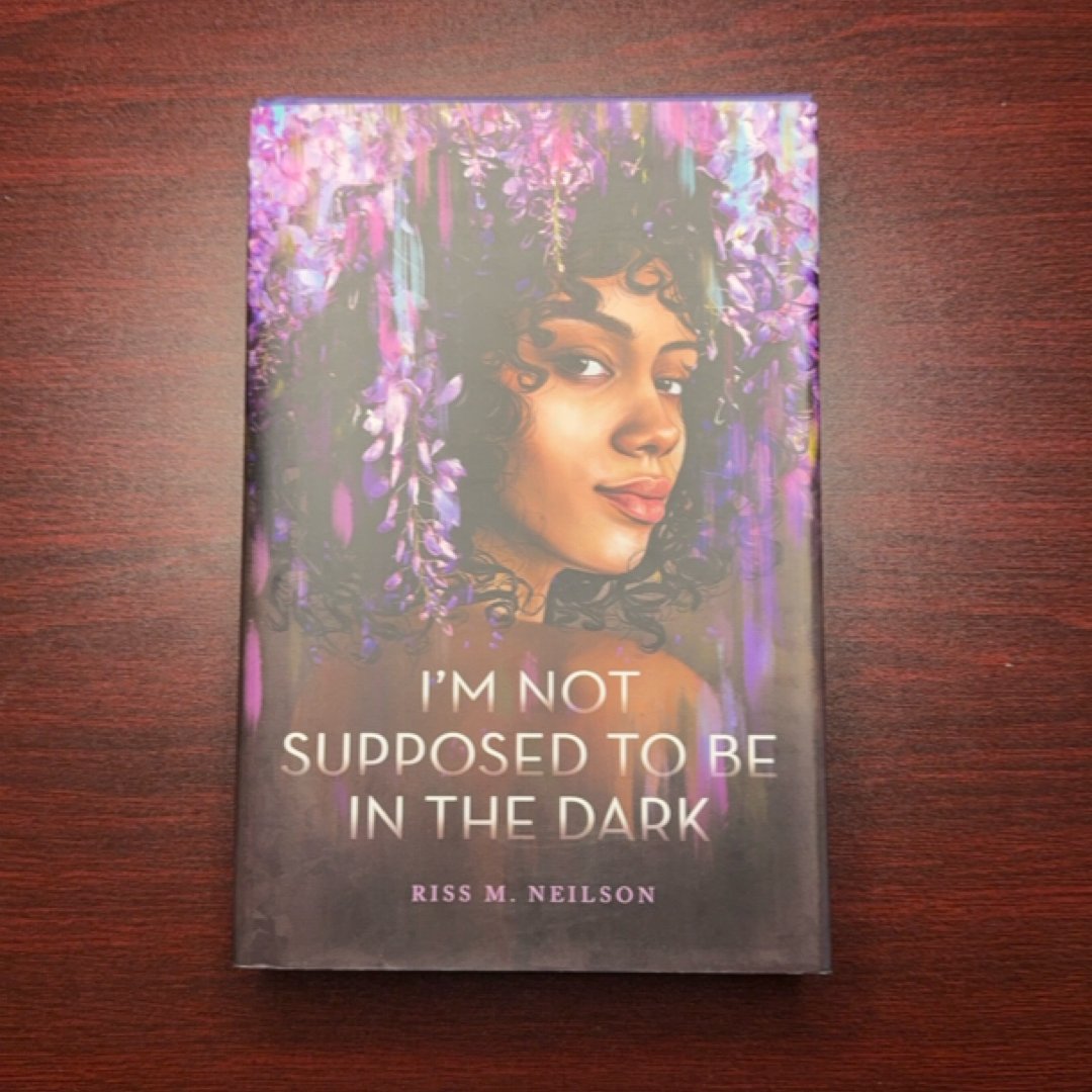 I'm Not Supposed to Be in the Dark