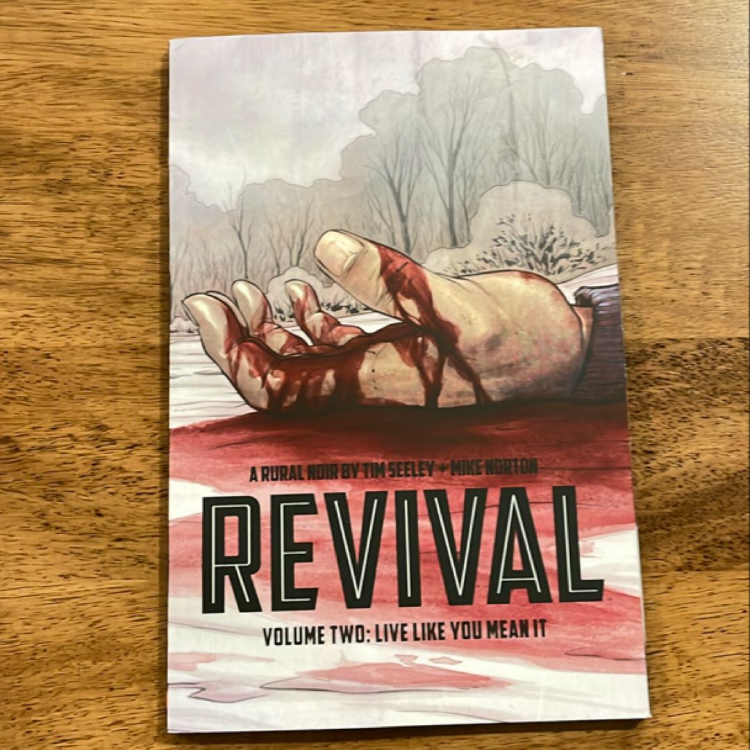 Revival Volume 2: Live Like You Mean It TP