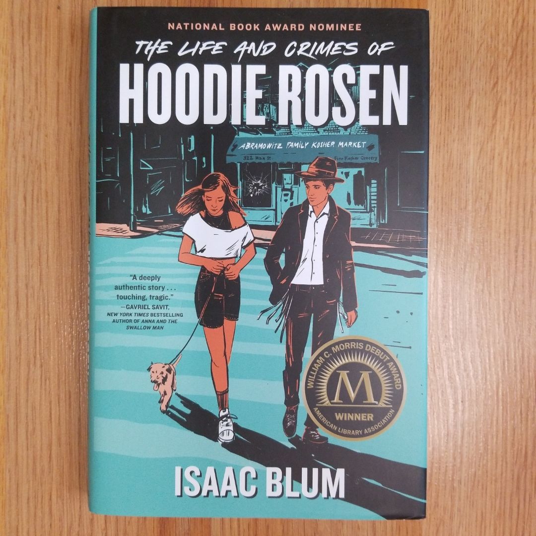 The Life and Crimes of Hoodie Rosen