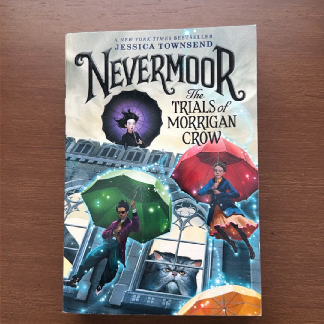 Nevermoor: the Trials of Morrigan Crow