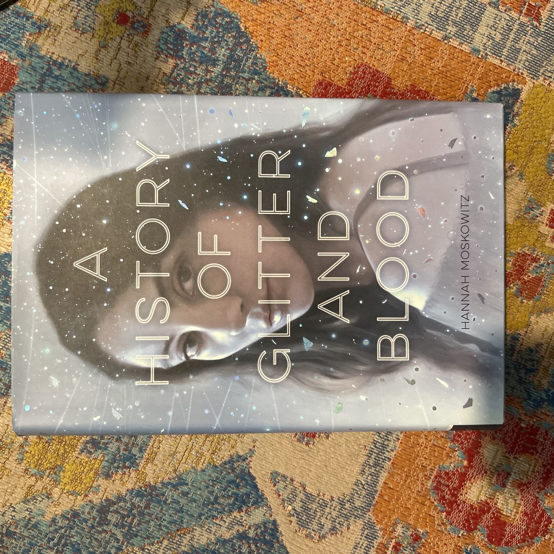 A History of Glitter and Blood