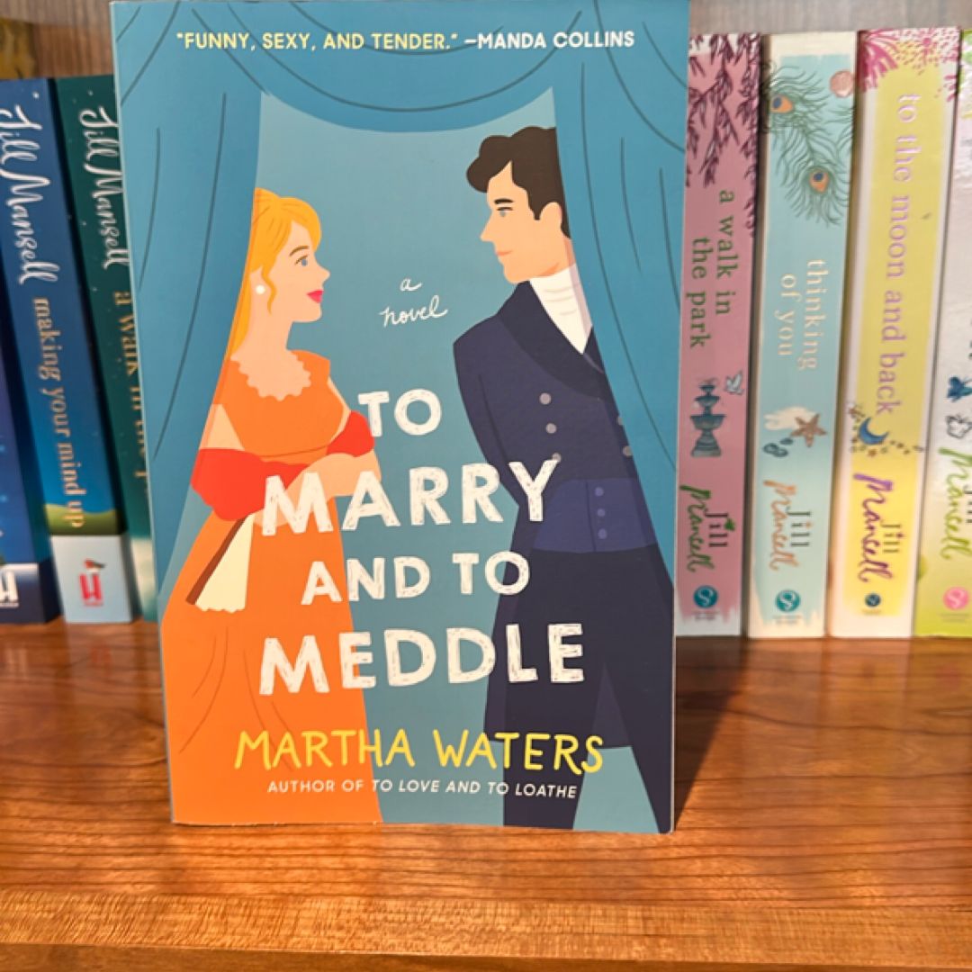 To Marry and to Meddle