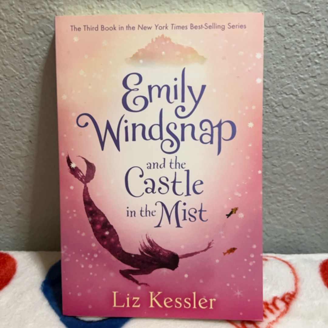 Emily Windsnap and the Castle in the Mist