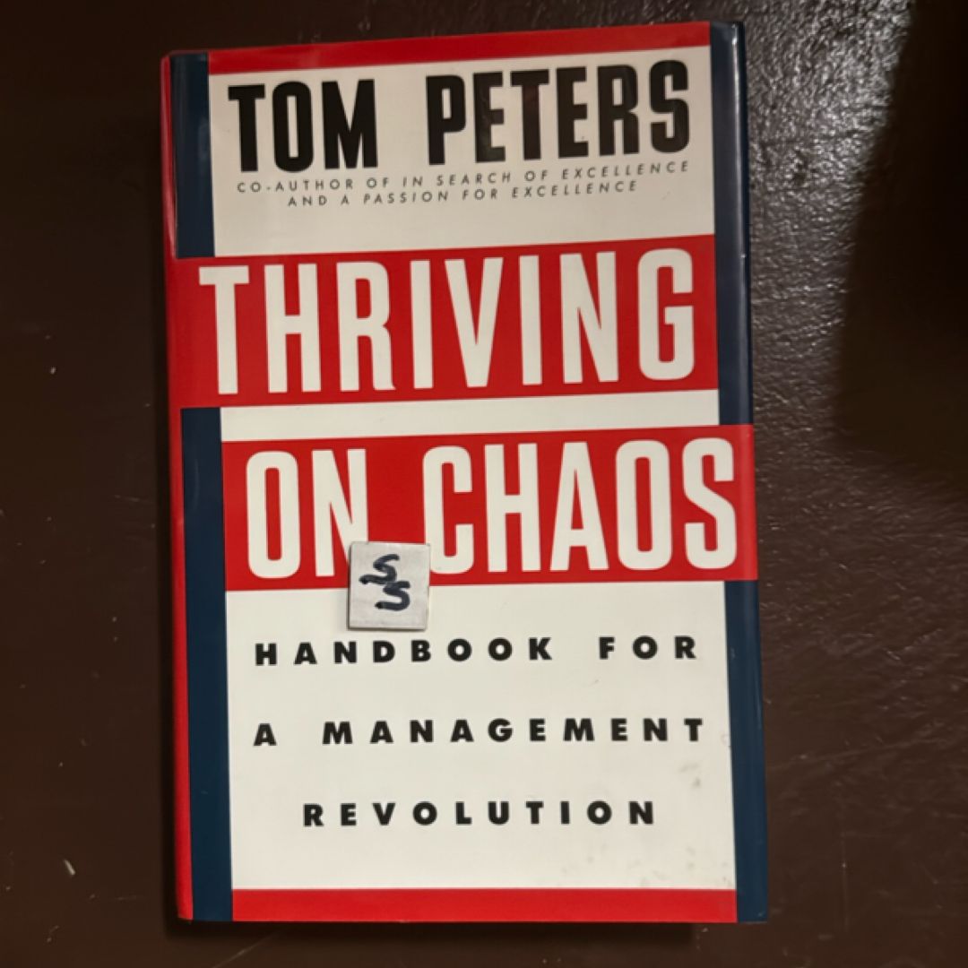 Thriving on Chaos