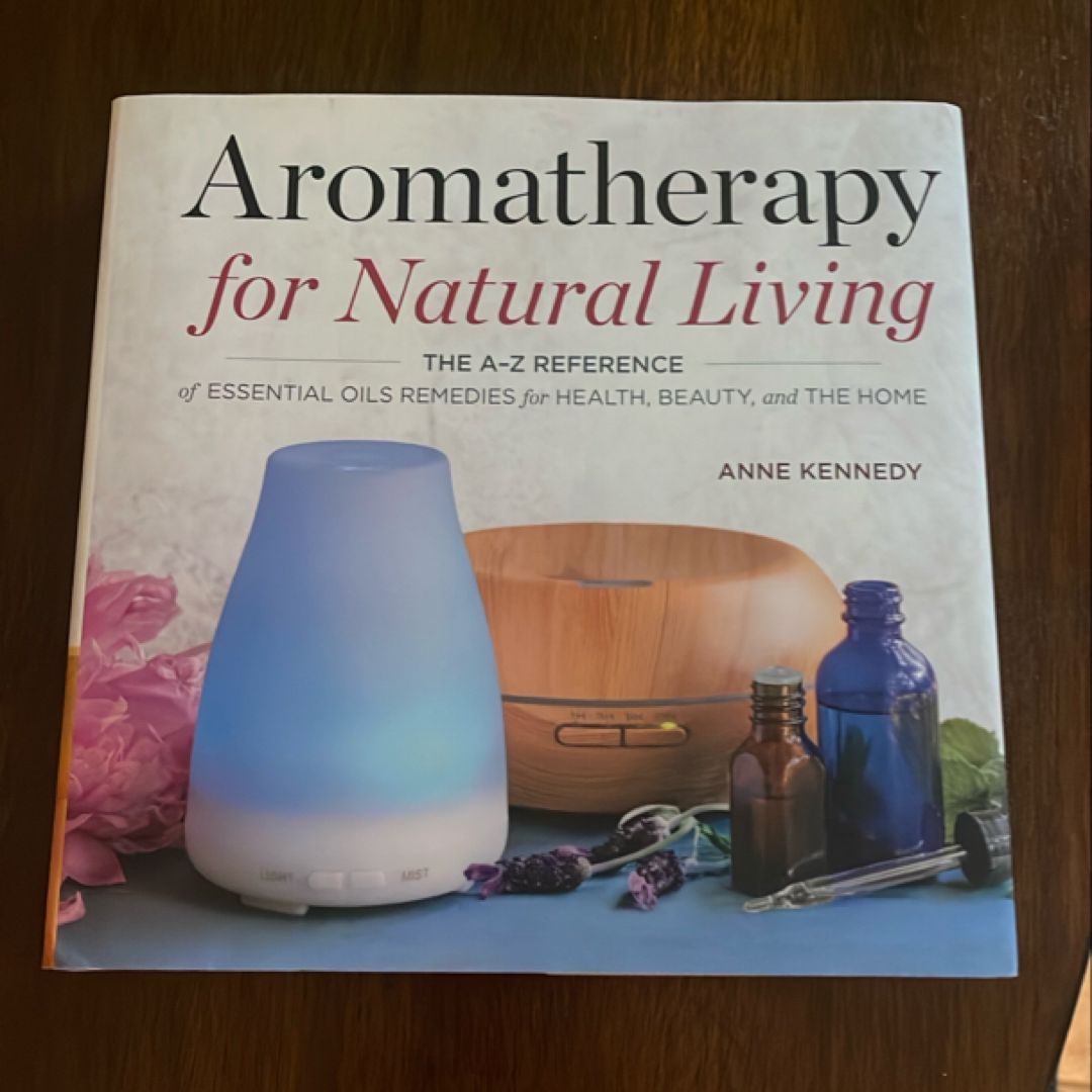 Aromatherapy for Natural Living