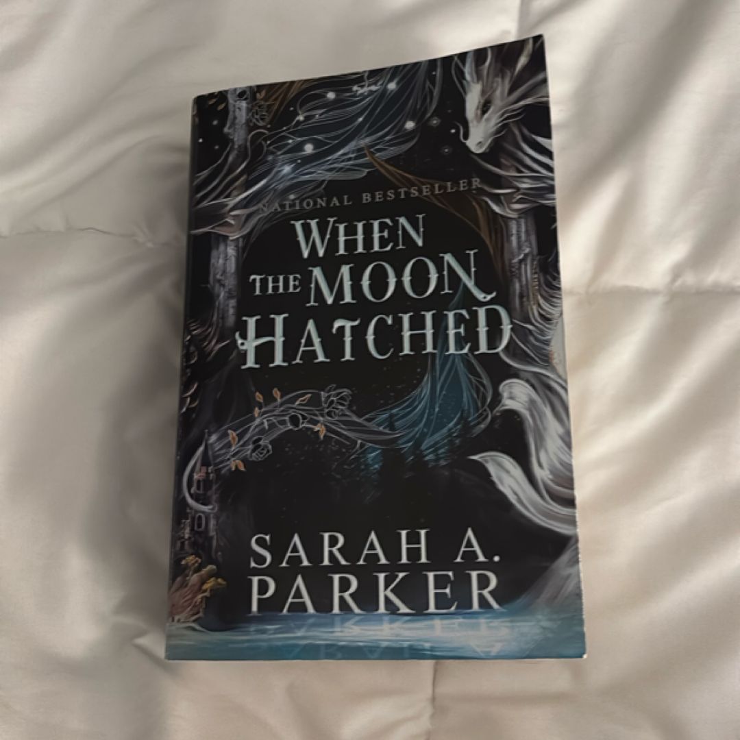 When the Moon Hatched