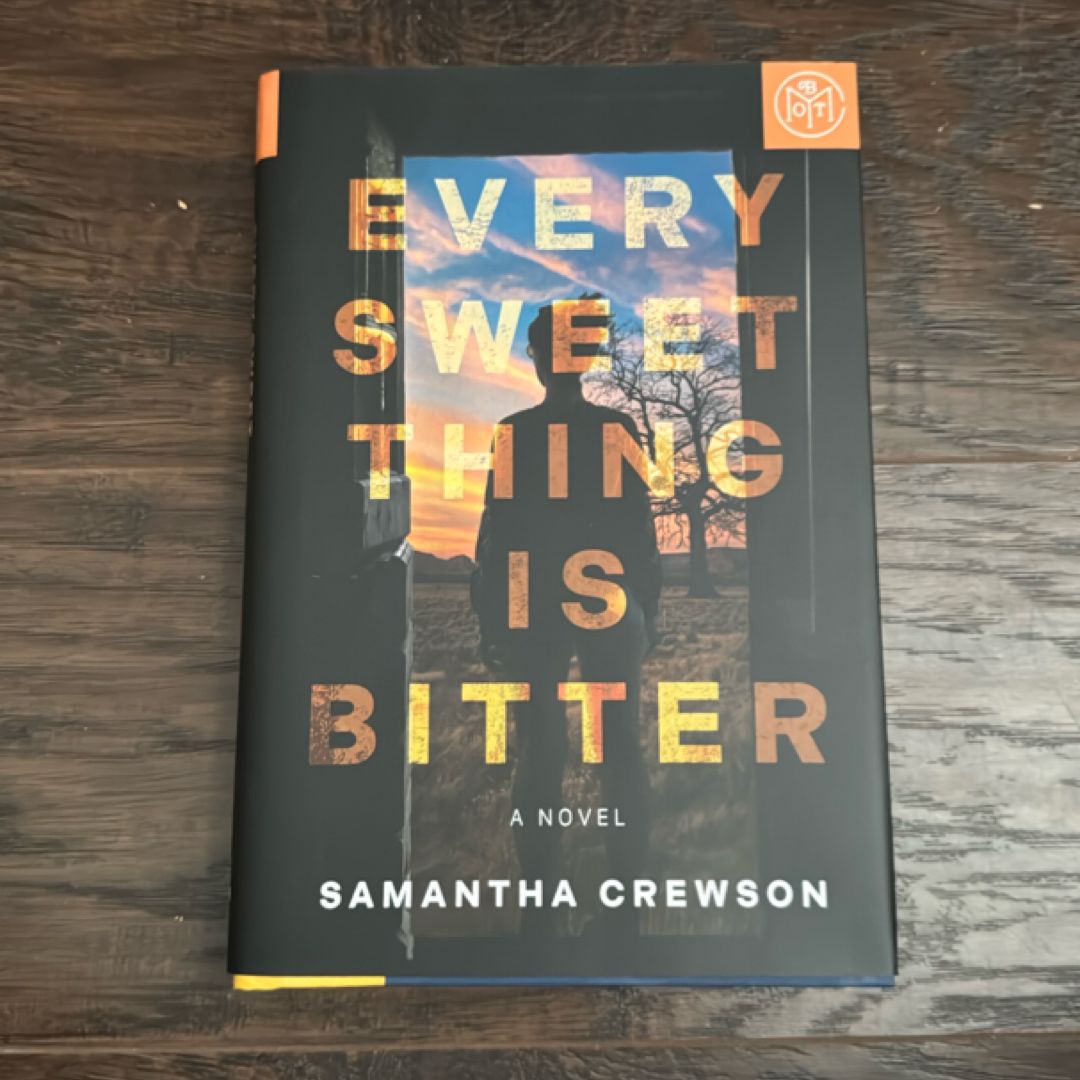 Every Sweet Thing Is Bitter