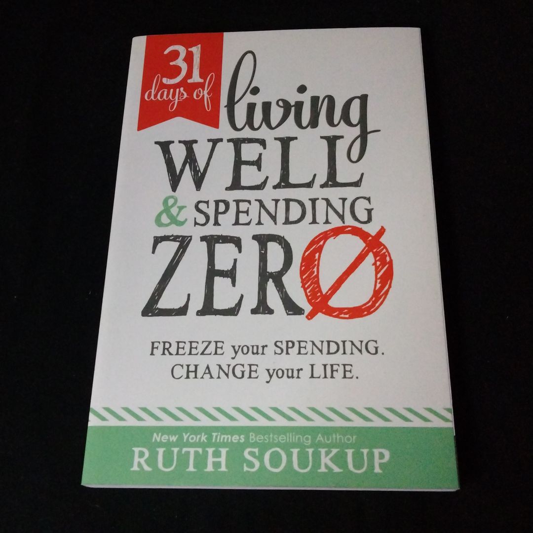 31 Days of Living Well and Spending Zero