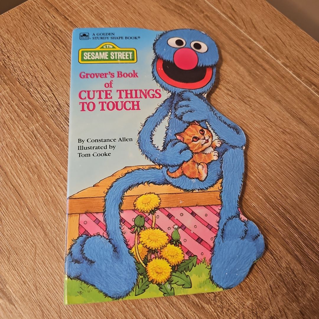 Grover's Book of Cute Things to Touch