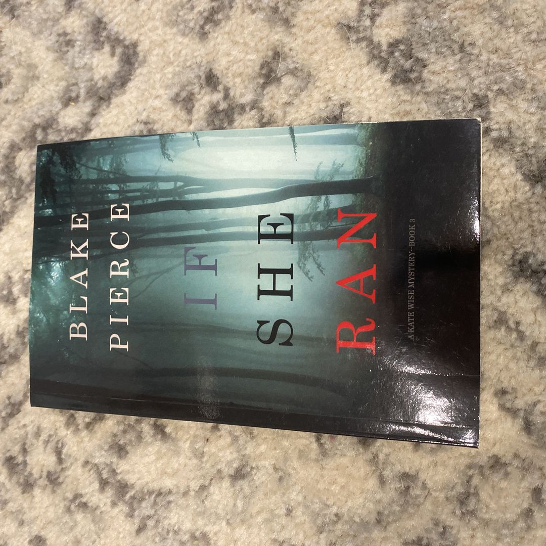 If She Ran (a Kate Wise Mystery-Book 3)