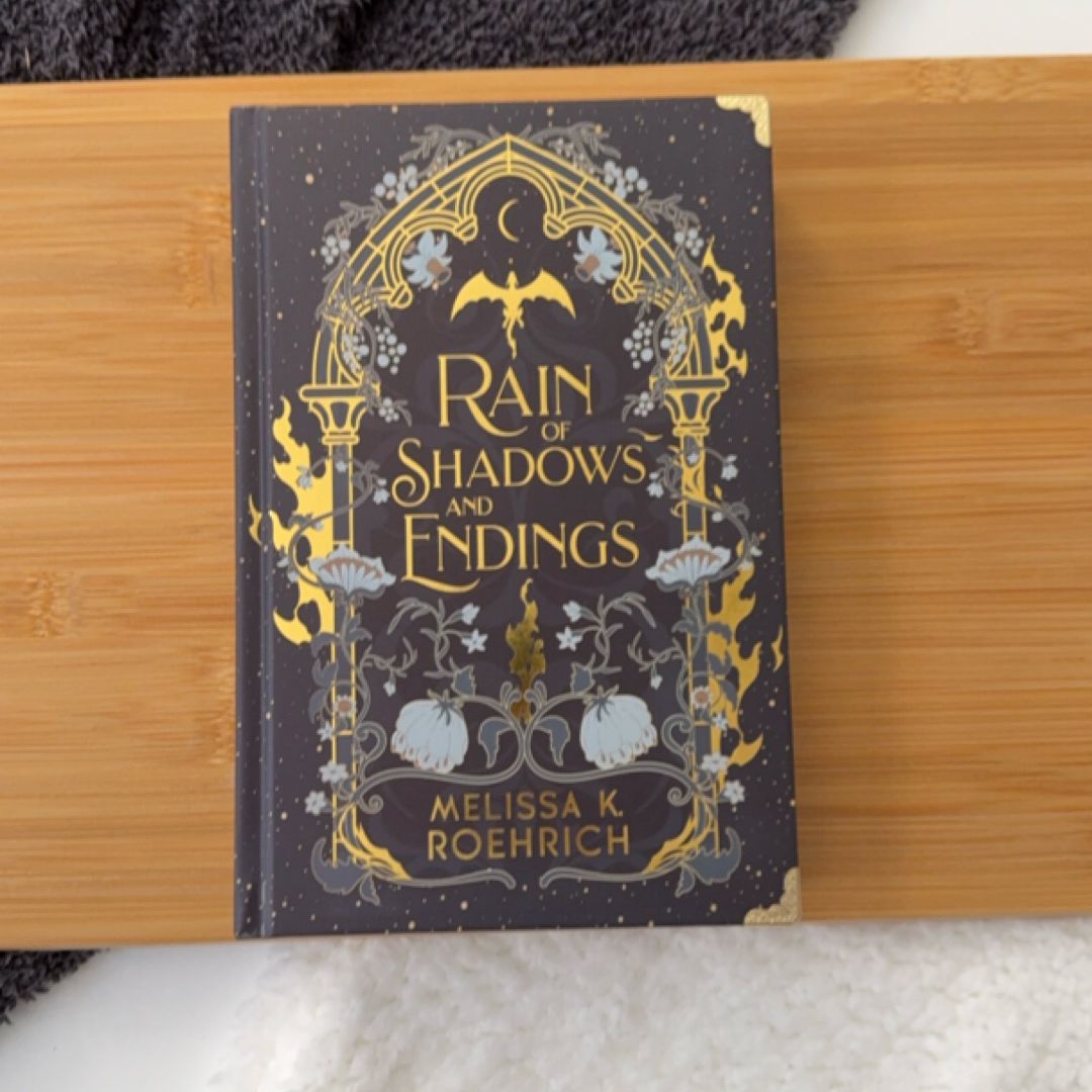 Rain of Shadows and Endings