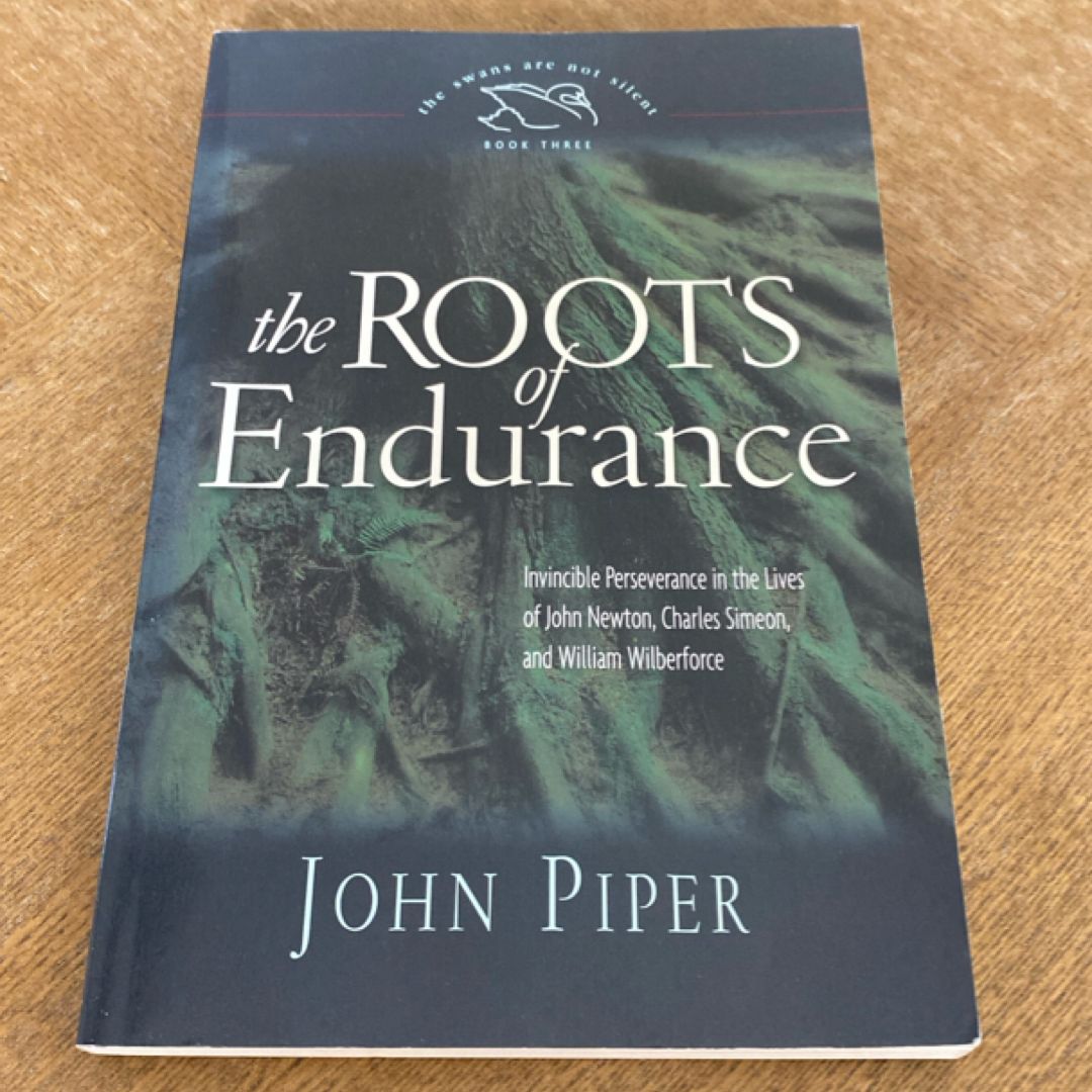The Roots of Endurance