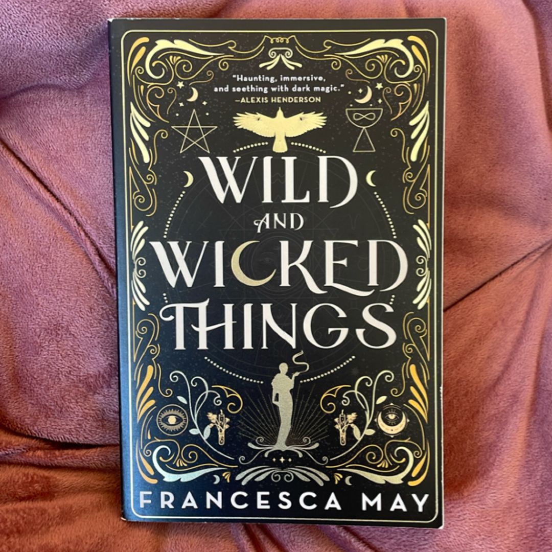 Wild and Wicked Things