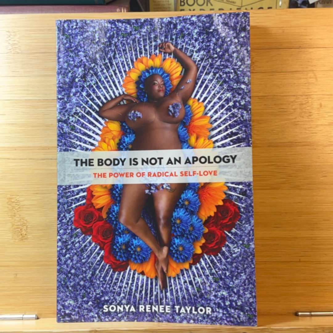 The Body Is Not an Apology