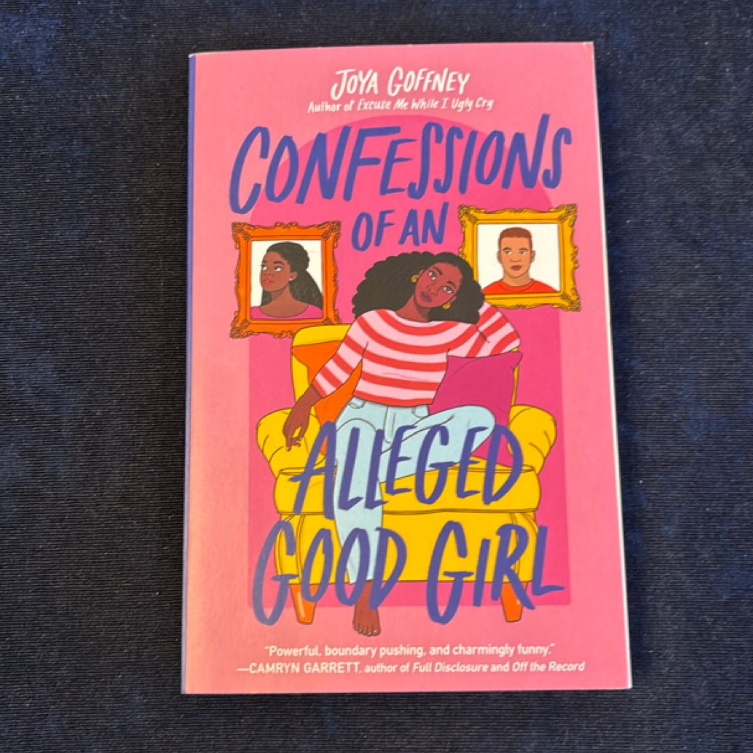Confessions of an Alleged Good Girl