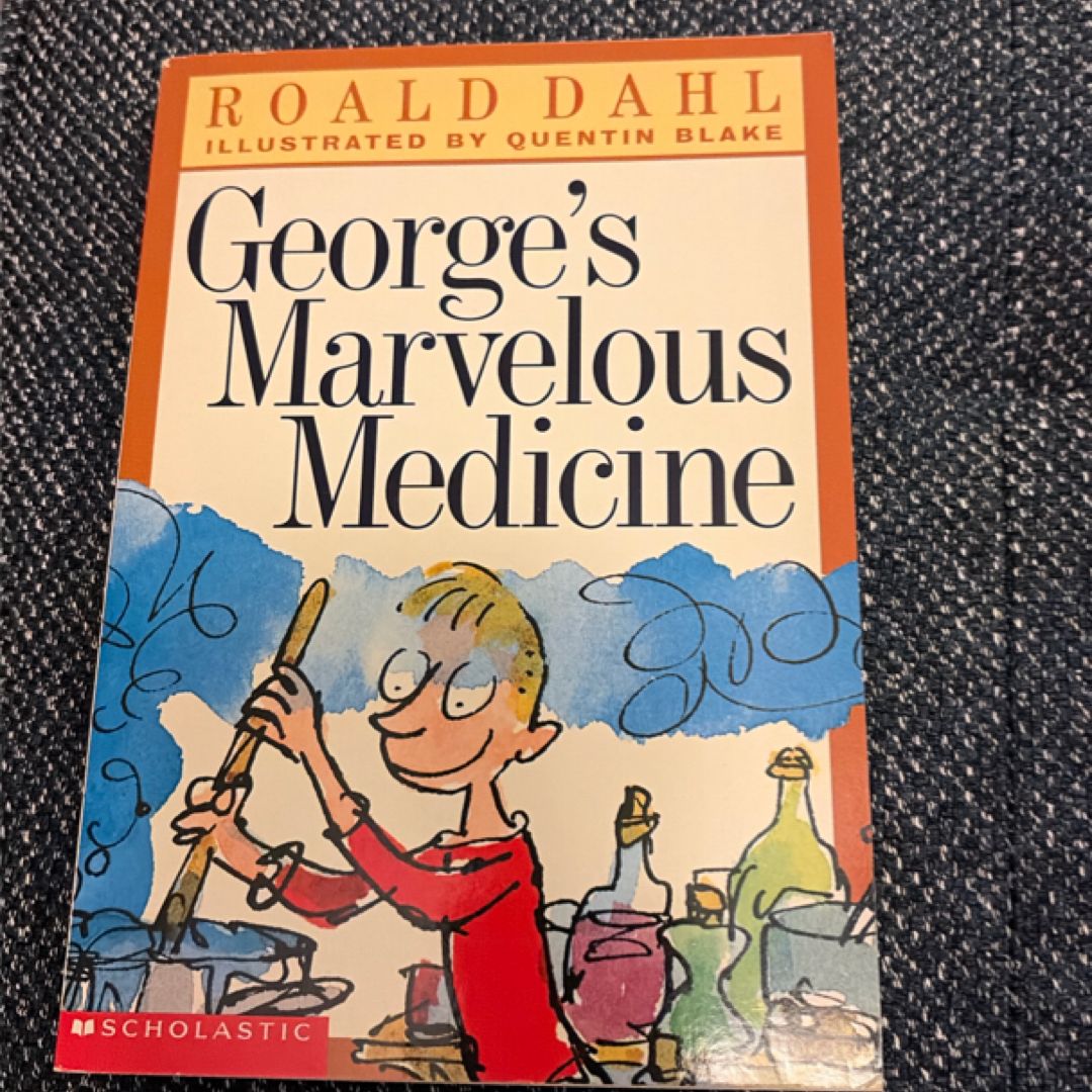 George’s Marvelous Medicine