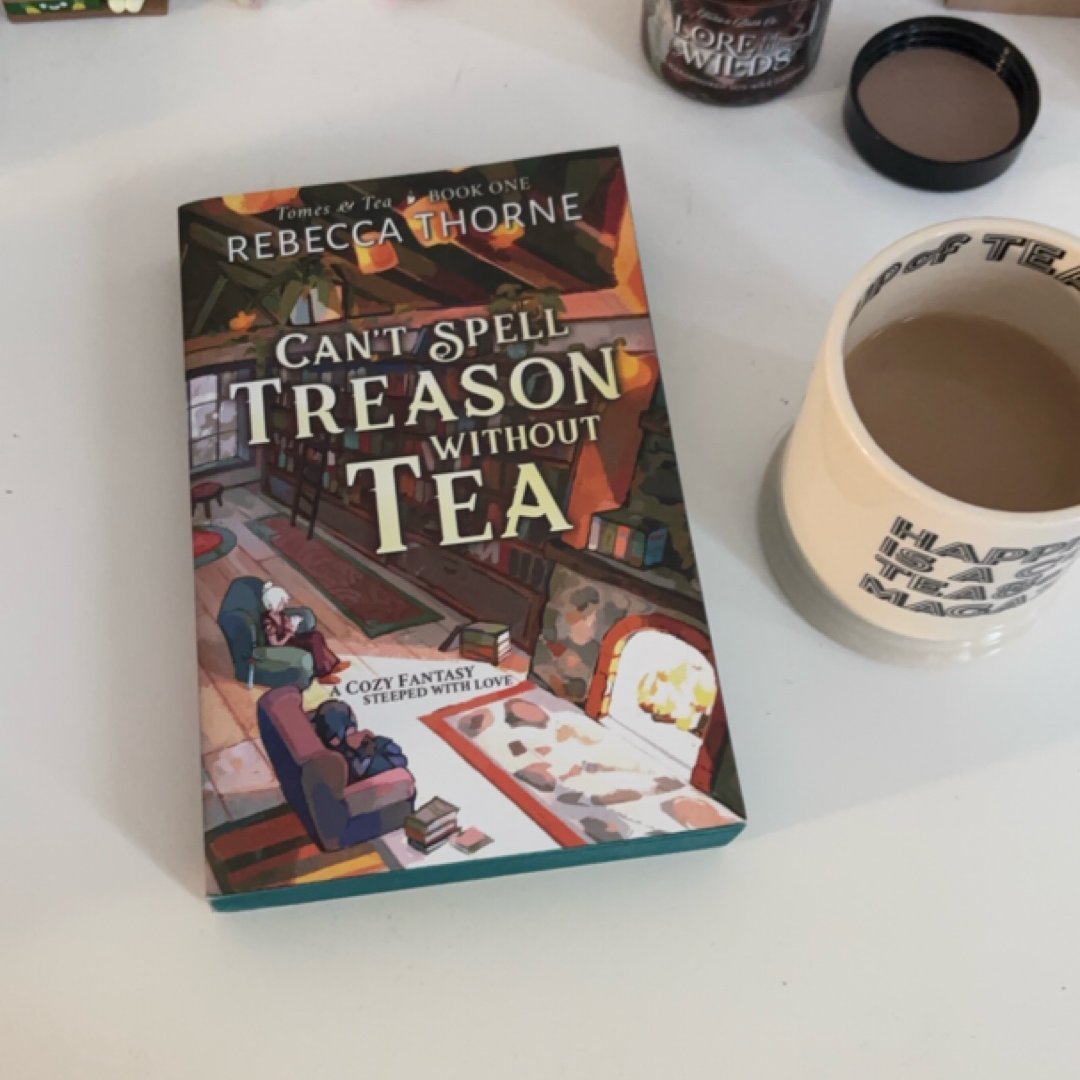 Can't Spell Treason Without Tea