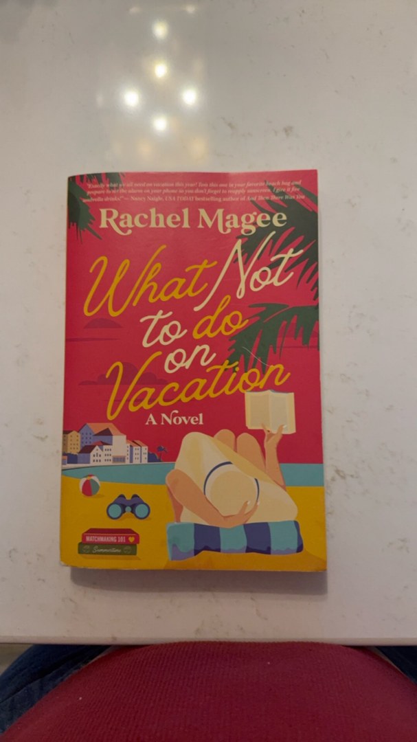 What Not to Do on Vacation