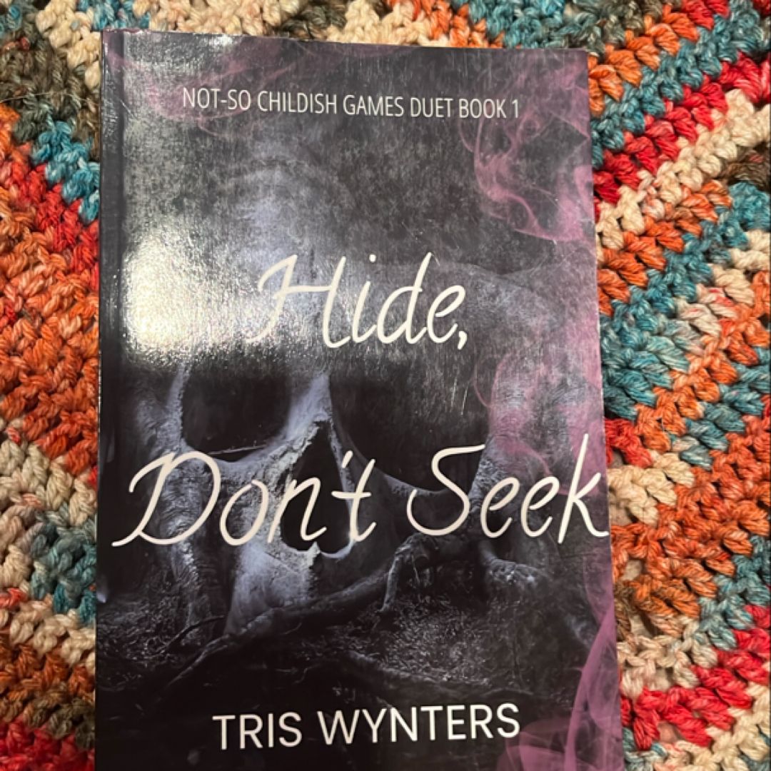 Hide, Don't Seek (a Why Choose Dark Romance)
