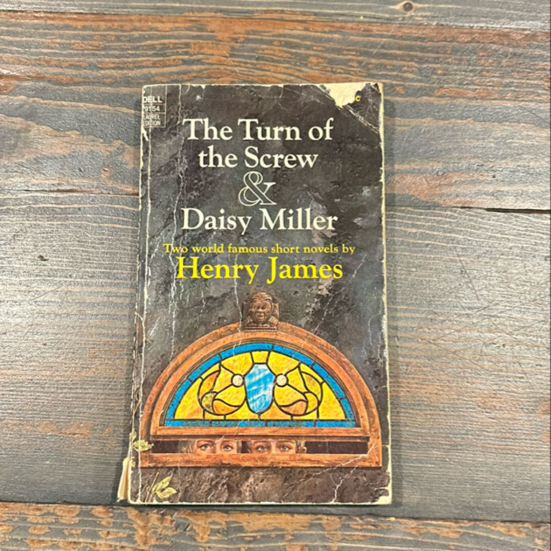 Turn of the Screw and Daisy Miller