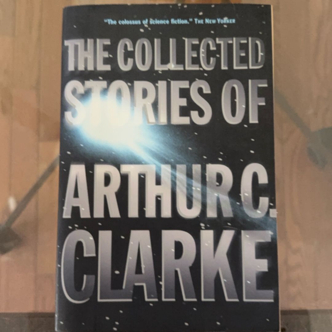 The Collected Stories of Arthur C. Clarke