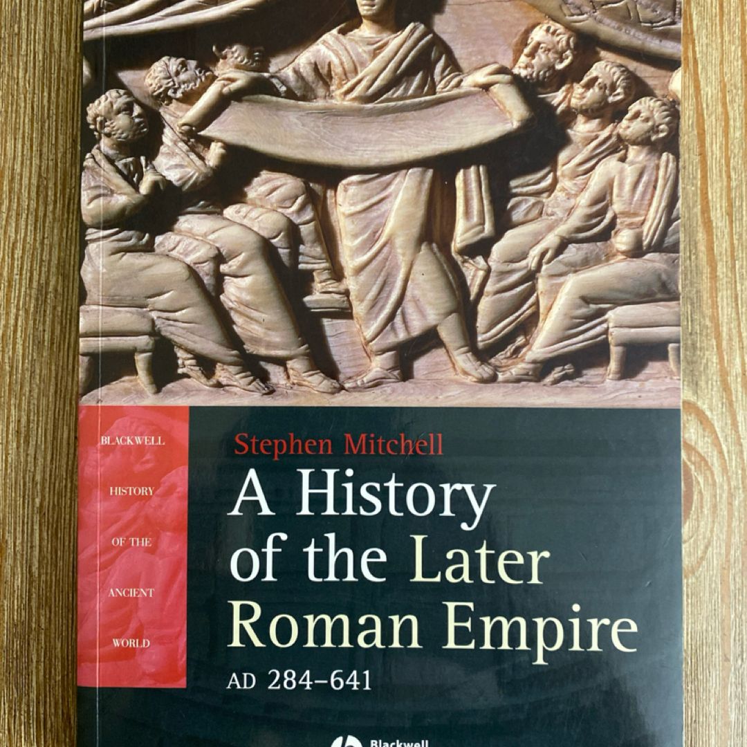 A History of the Later Roman Empire, AD 284-641
