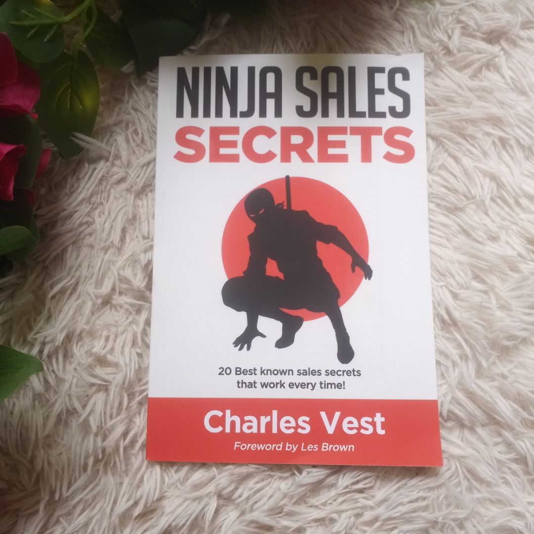 Ninja Sales Secrets Skillful Sales Techniques that Work