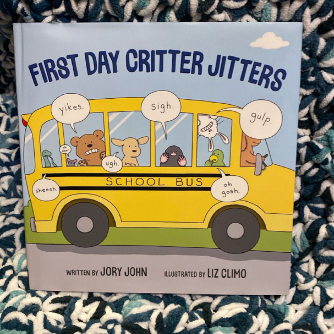 First Day Critter Jitters