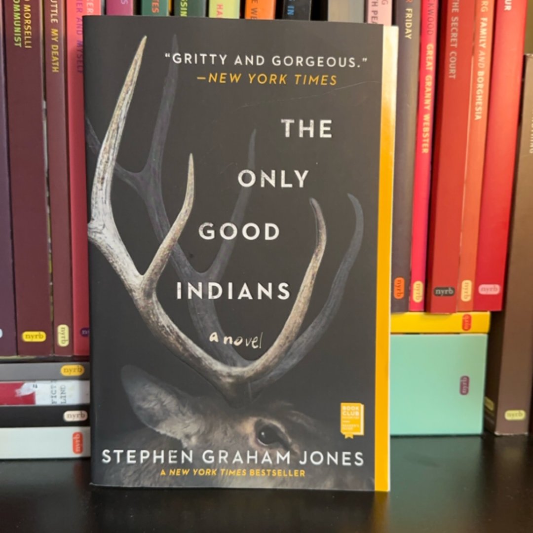 The Only Good Indians