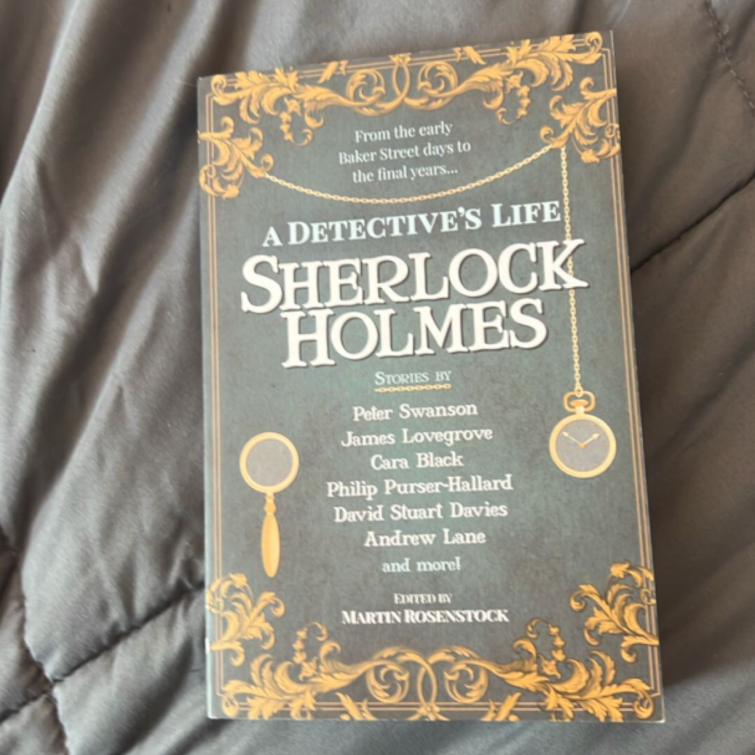 Sherlock Holmes: a Detective's Life