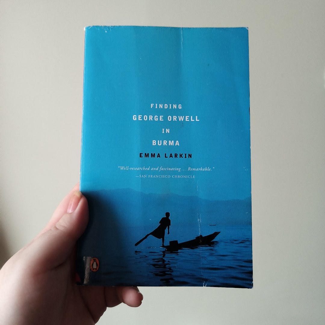 Finding George Orwell in Burma