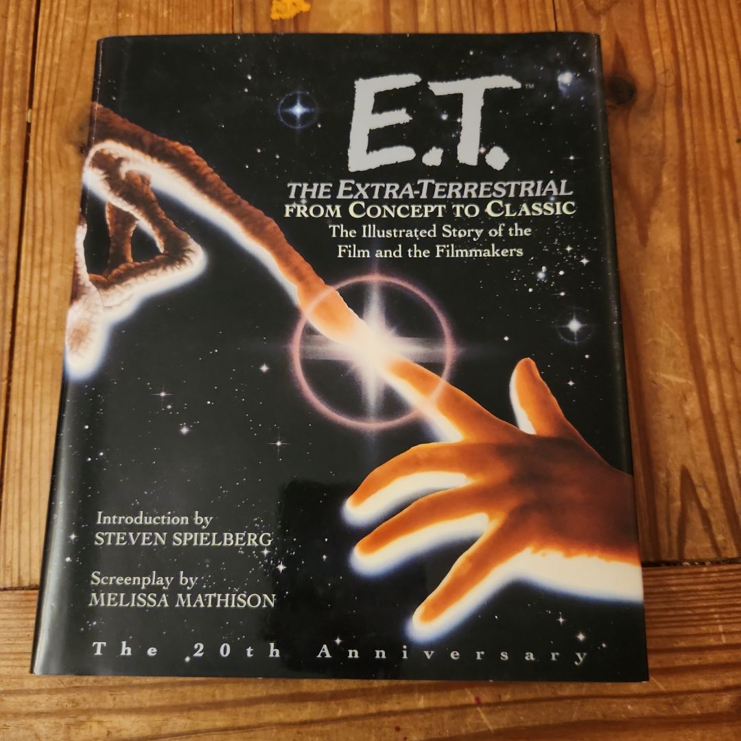 E. T. : the Extra-Terrestrial from Concept to Classic