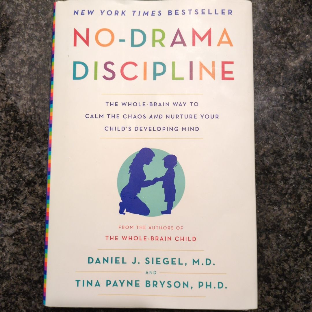 No-Drama Discipline