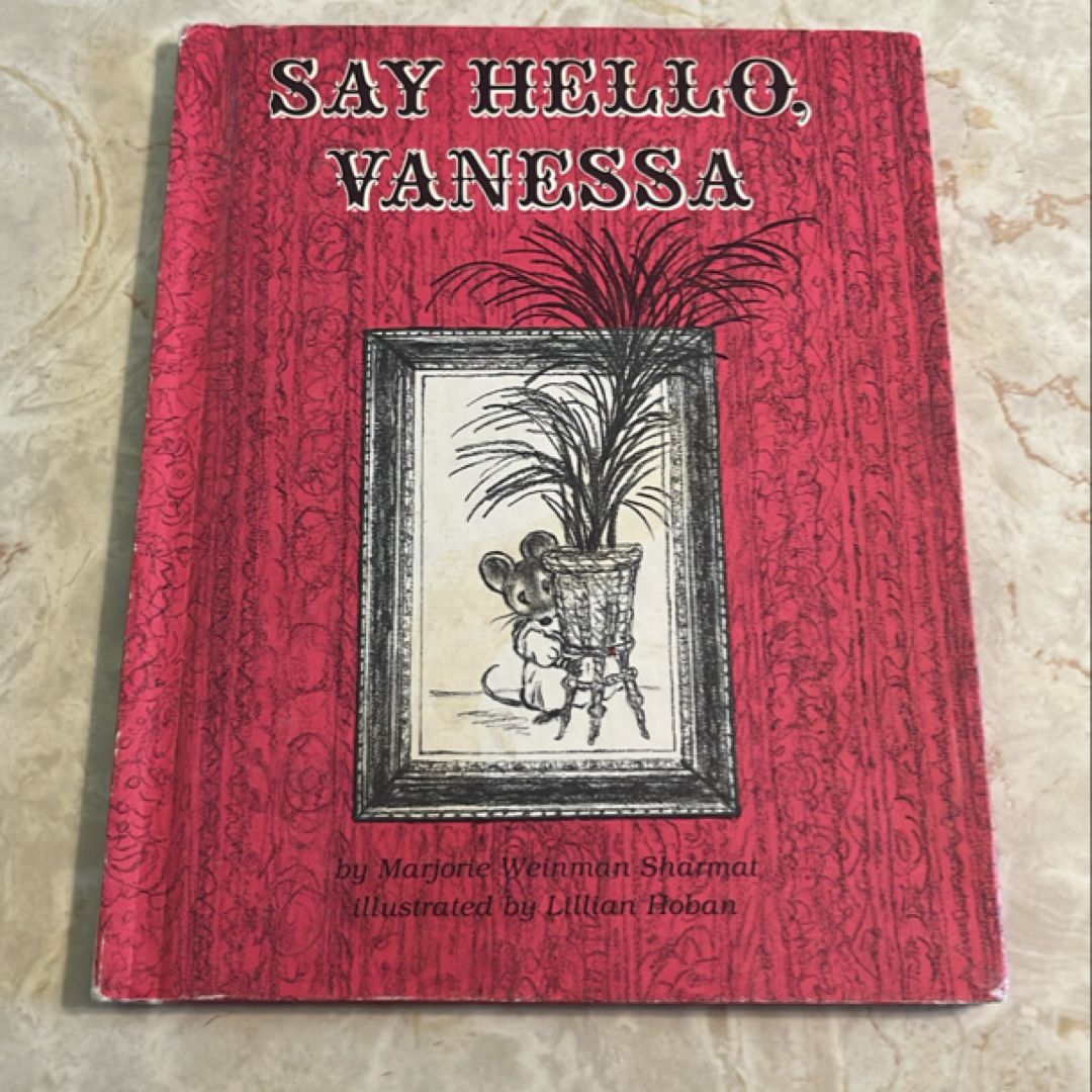 Say Hello, Vanessa