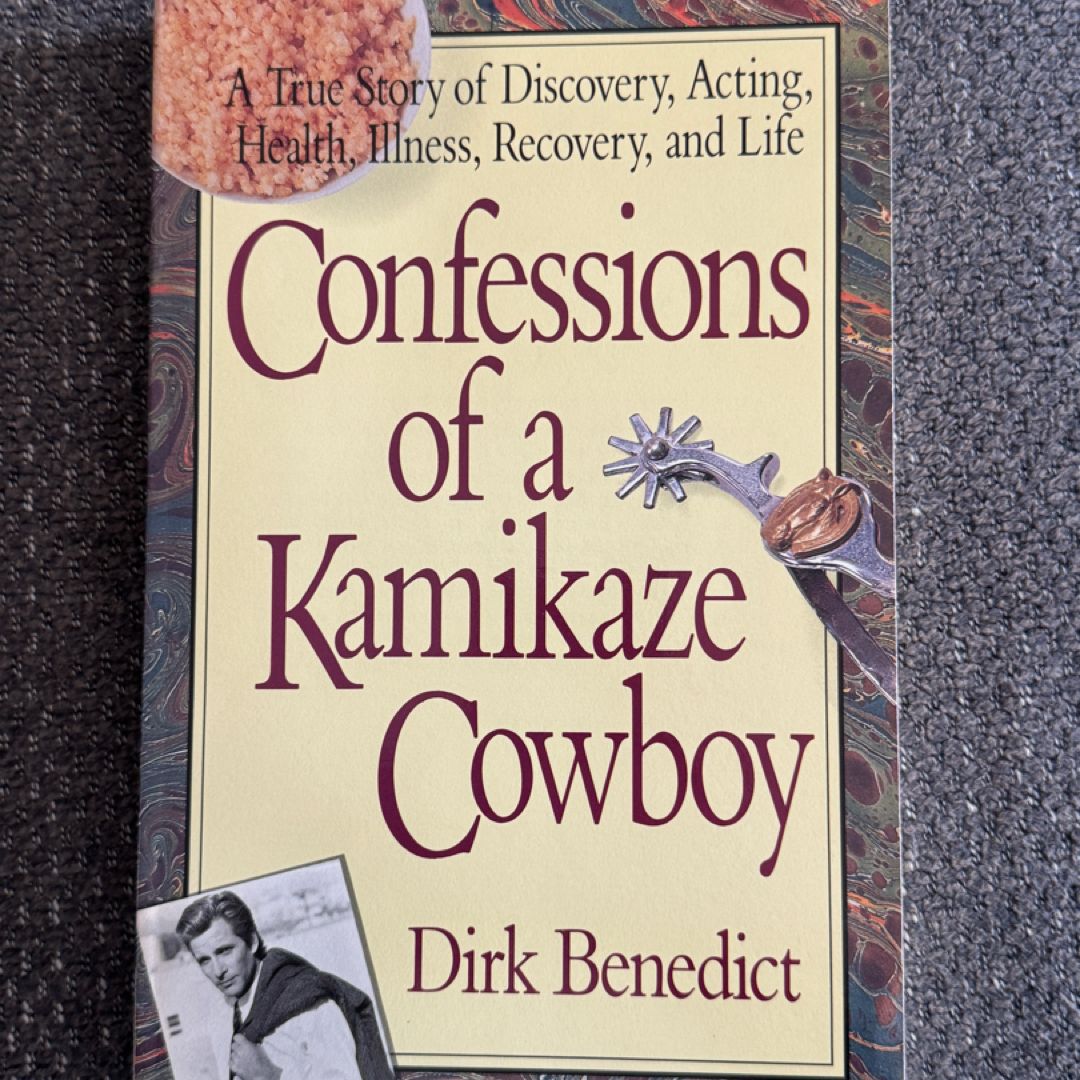 Confessions of a Kamikaze Cowboy*signed