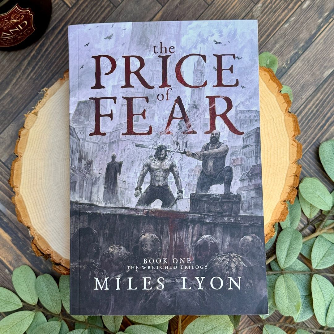 The Price of Fear: The Wretched Trilogy: Book 1