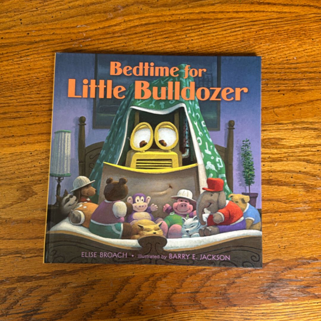 Bedtime for Little Bulldozer