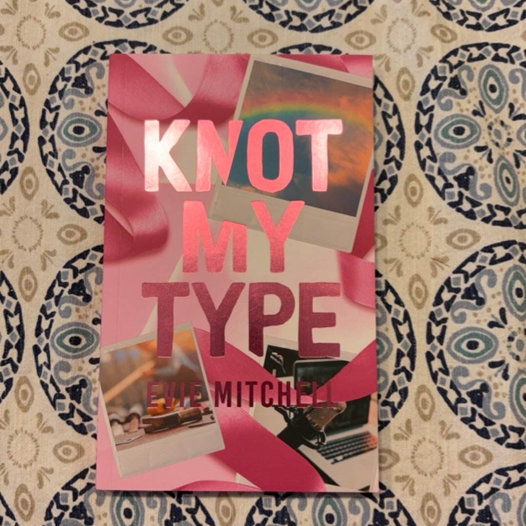 Knot My Type (Eternal Embers)