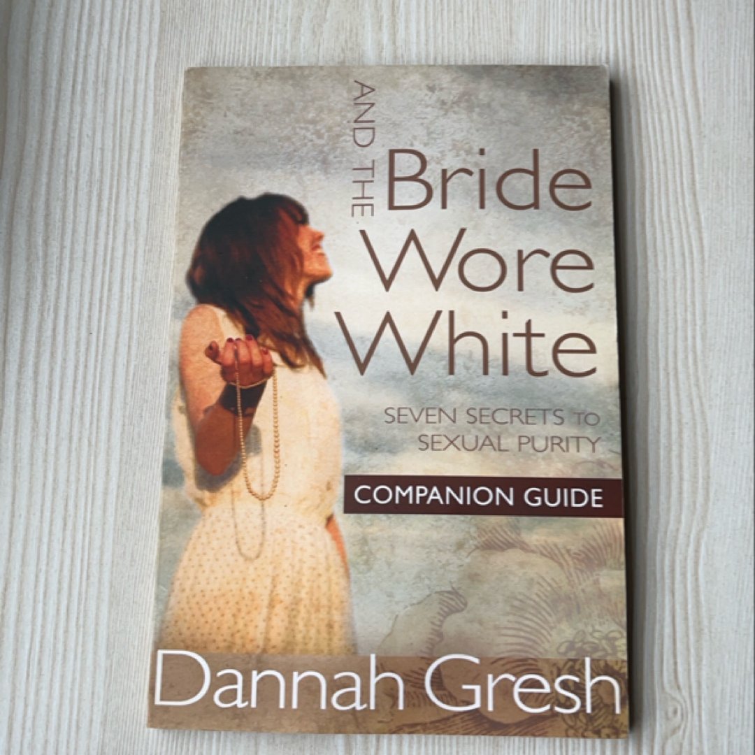 And the Bride Wore White Companion Guide