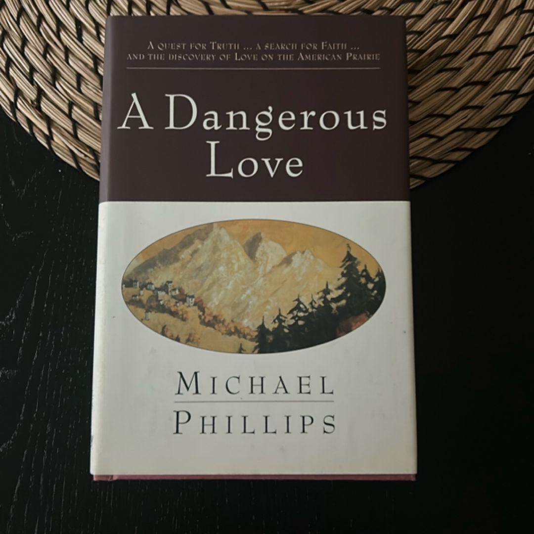 A Dangerous Love
