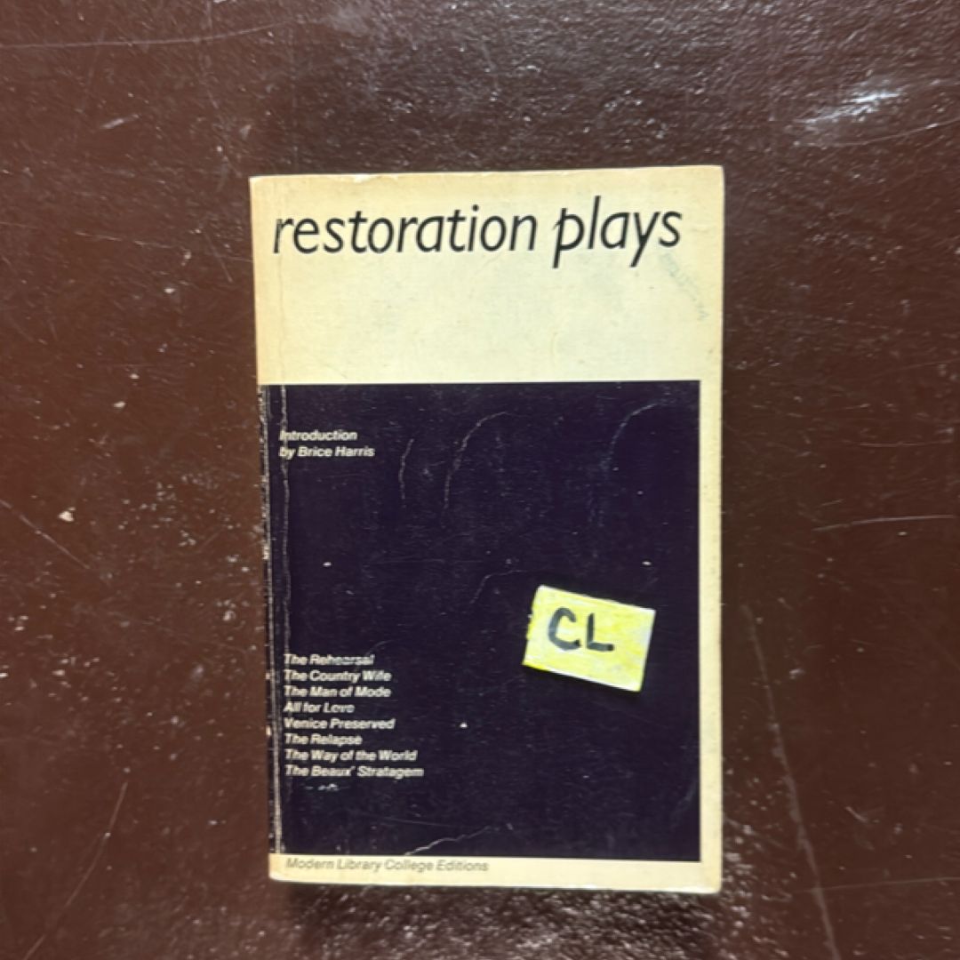  Restoration Plays: The Rehearsal/ The Country Wife/ The Man of Mode/ All For Love/ Venice Preserved/ The Relapse/ The Way of the World/ The Beaux' Stratagem