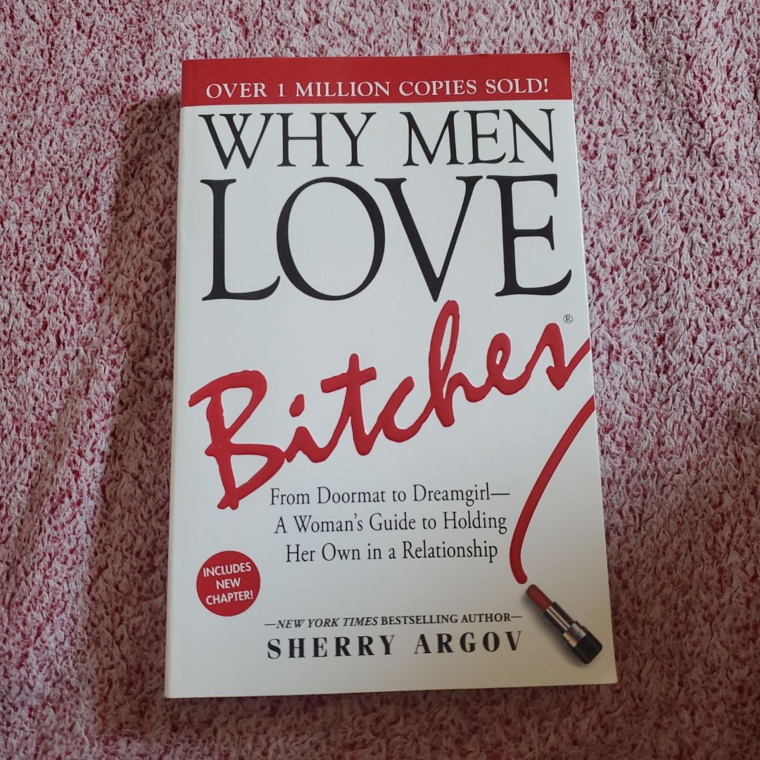 Why Men Love Bitches