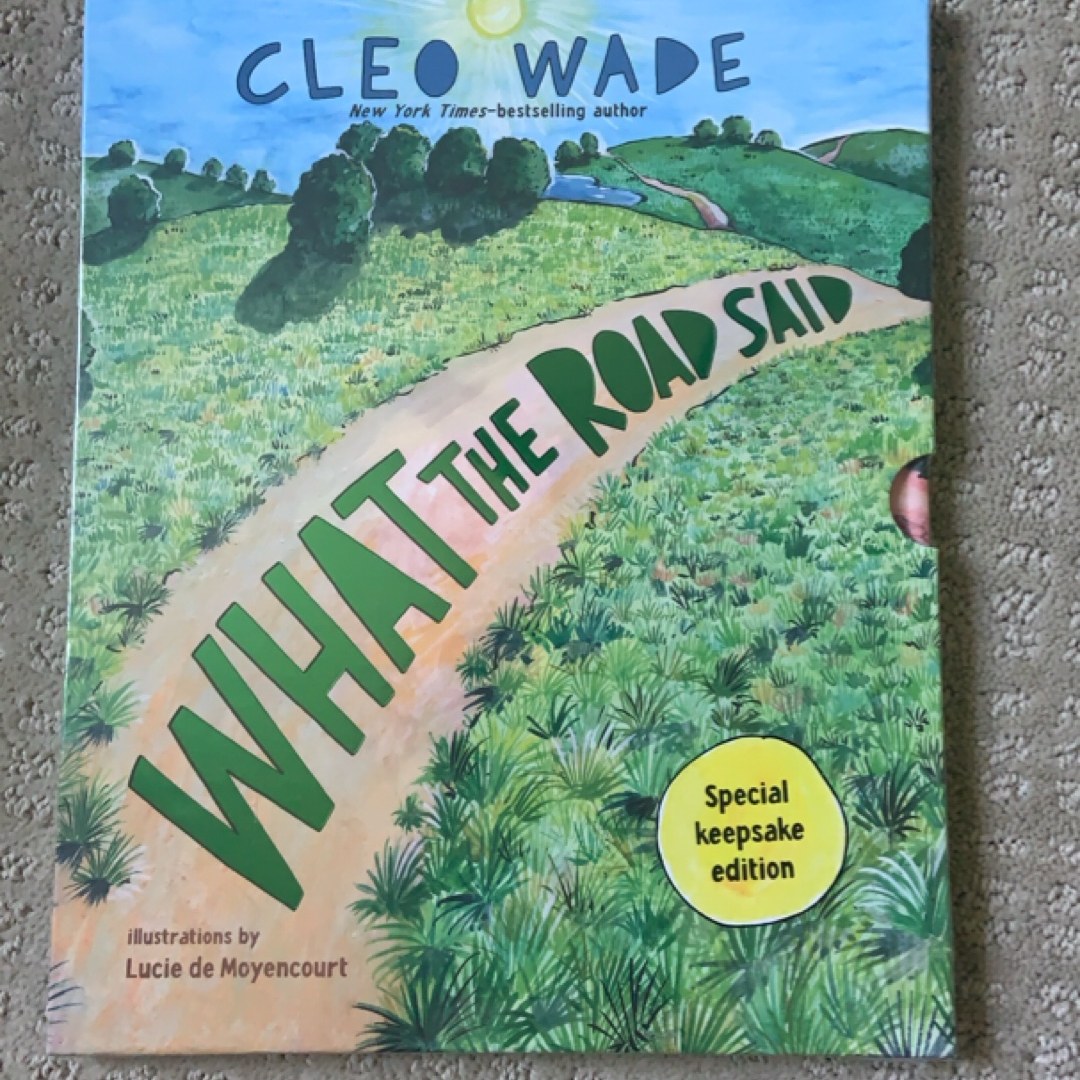 What the Road Said (Special Keepsake Edition)