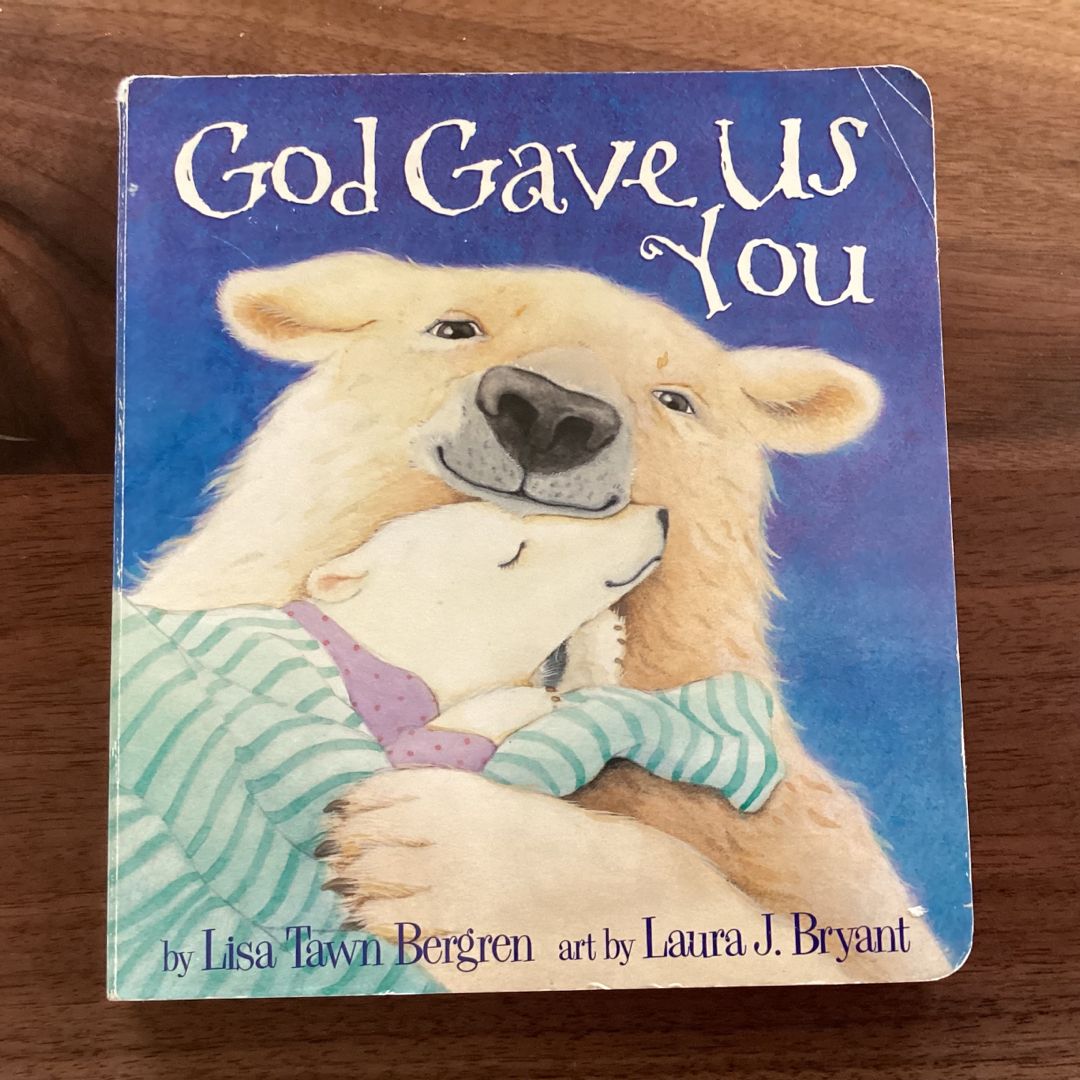 God Gave Us You