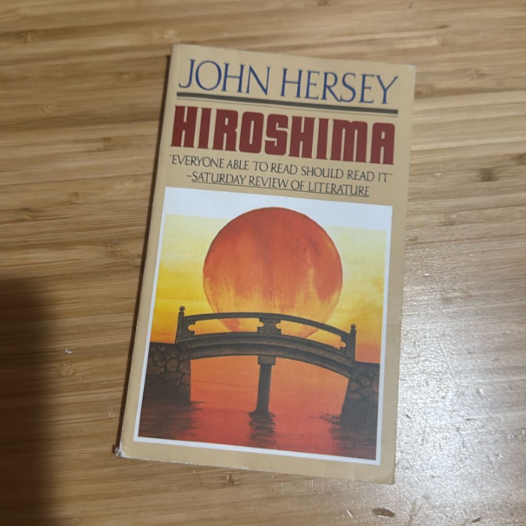 Hiroshima by John R. Hersey