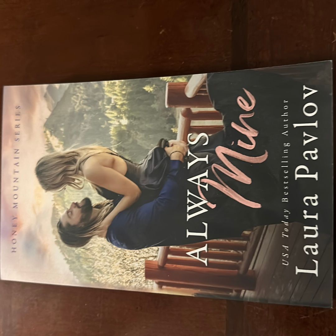 Always Mine: a Small Town Friends-To-Lovers Romance