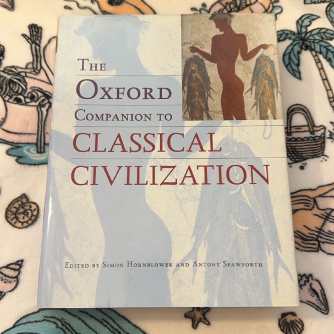 The Oxford Companion to Classical Civilization